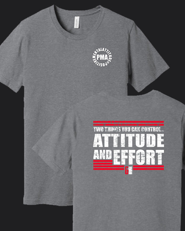 Attitude and Effort T-Shirt **FAN FAVORITE**