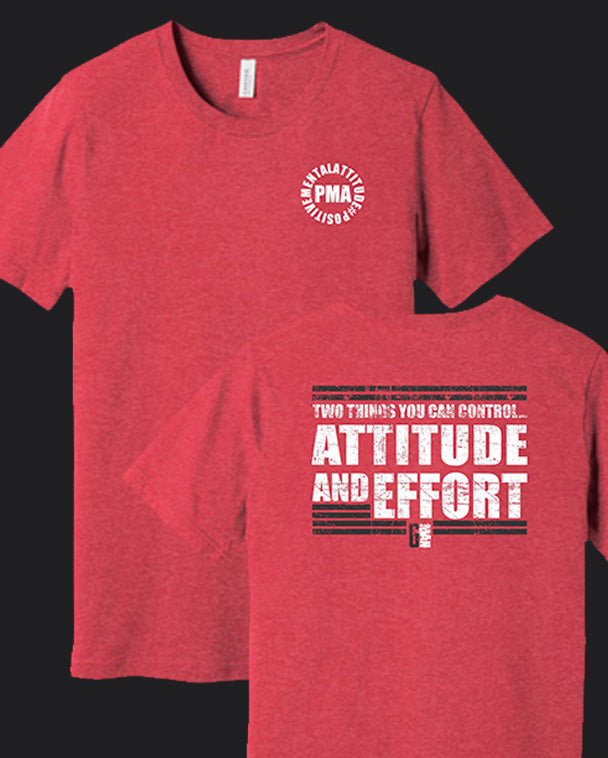 Attitude and Effort T-Shirt **FAN FAVORITE**